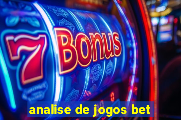 analise de jogos bet